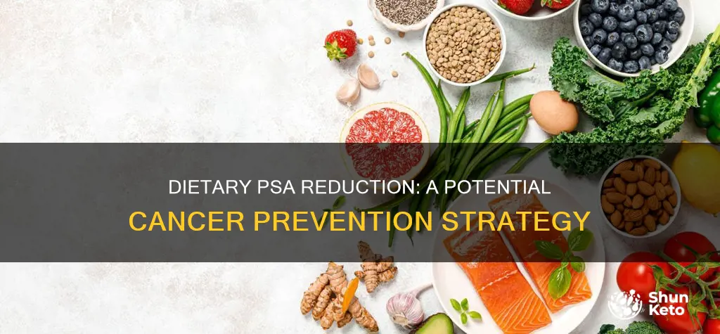 will lowering psa by diet reduce cancer risk