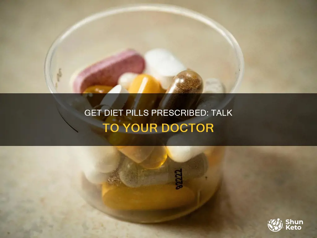 will my doctor prescribe diet pills