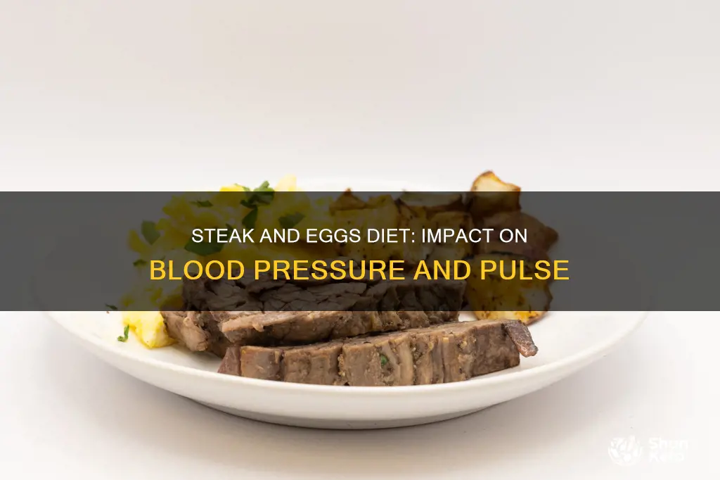 will steak and eggs diet raise blood pressure and pulse