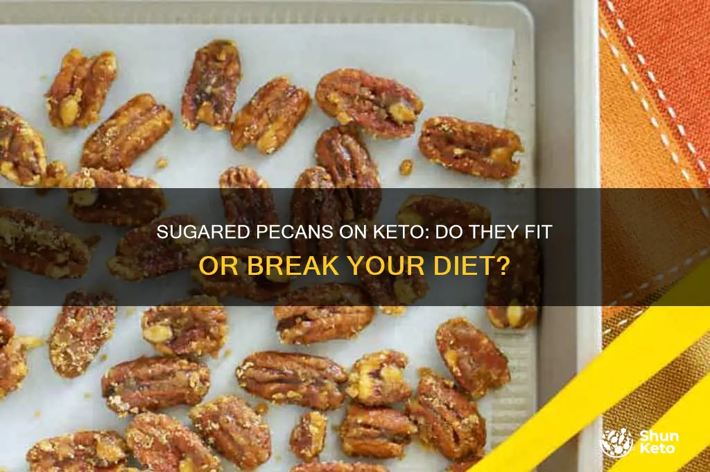 will sugared pecans hurt the keto diet
