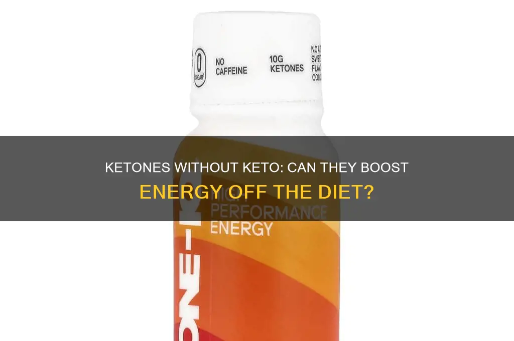 will taking ketones not on the keto diet help