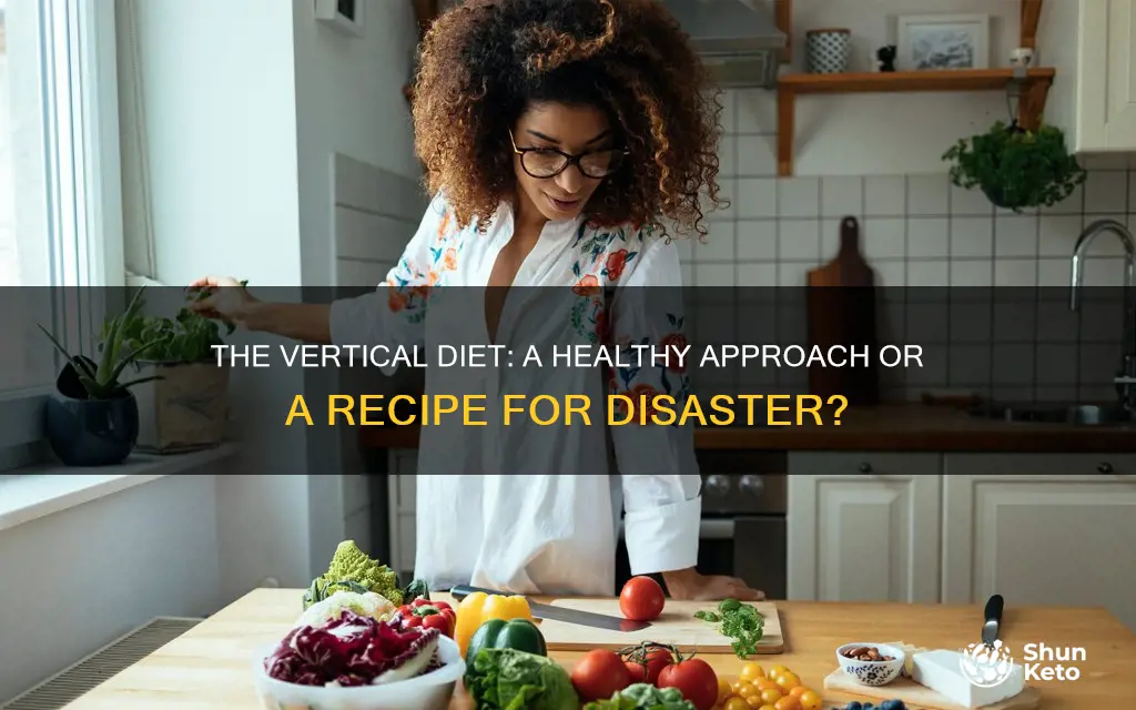 will the vertical diet kill you