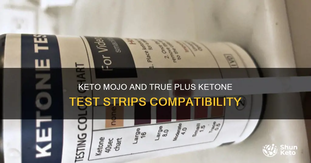 will true plus ketone test strips work with keto mojo