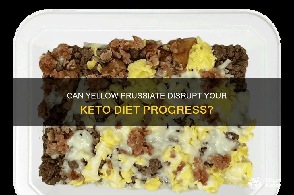 will yellow prussiate hurt keto diet