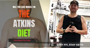 Atkins Diet: Muscle Loss or Gain?