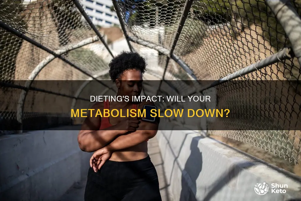 will your metabolism drop if you try and diet